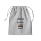 THIS IS NOT DESIGNのI NEED COFFEE Mini Drawstring Bag