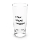 異文化交流のI CAN SPEAK ENGLISH Long Sized Water Glass :front