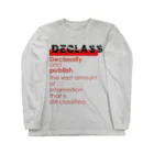 PALA's SHOP　cool、シュール、古風、和風、のDECLASS ロングスリーブTシャツ