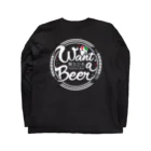 WantaBeerのWant a Beer ロングスリーブTシャツの裏面