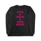 猫山アイス洋品店のLOVE & PEACE & SOME MONEY Long Sleeve T-Shirt