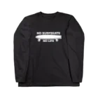 QUQU_WORKSのノーサーフスケートノーライフ サーフスケートデザイン ホワイト Long Sleeve T-Shirt