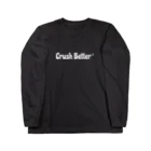 Crush BetterのCrushBetterのアイテム Long Sleeve T-Shirt