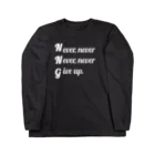 wikiのNEVA,GIVE,UP Long Sleeve T-Shirt