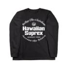 ハワイスタイルクラブのHawaiian Suprex WHT logo Long Sleeve T-Shirt