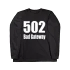 Error Correctionの502 Bad Gateway Long Sleeve T-Shirt