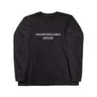 UNCONTROLLABLECROWDのUNCONTROLLABLE CROWD ロングスリーブTシャツ