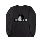 ねこハンド🐾のQue sera sera Cat ロングスリーブTシャツ