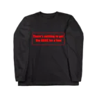 BLICK + BLACK のバカにつける薬はねえ。 Long Sleeve T-Shirt