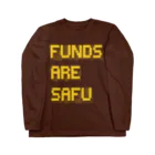 平原神話のFunds Are Safu ロングスリーブTシャツ