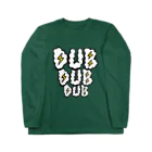 ポンコツホンポの⚡︎DUB⚡︎DUB⚡︎DUB⚡︎ Long Sleeve T-Shirt