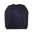 nobuchanのEscape From Reality オリジナルアイテム ロングスリーブTシャツ