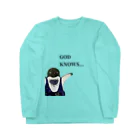 ヤママユ(ヤママユ・ペンギイナ)のGOD KNOWS... Long Sleeve T-Shirt