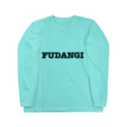 учк¡✼*のFUDANGI(黒文字ver) ロングスリーブTシャツ