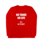 ニポトレ本舗☆投資家とトレーダーに捧ぐのNO TRADE NO LIFE ノートレード・ノーライフ ロングスリーブTシャツ