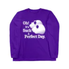 『NG （Niche・Gate）』ニッチゲート-- IN SUZURIのOh! It's Such A Perfectday.（白） ロングスリーブTシャツ