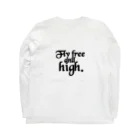 TaDan_StoreのFly free and high.【背面】 ロングスリーブTシャツの裏面