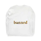 bannedのbanned ジラフ ロングスリーブTシャツの裏面