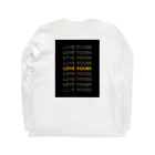 What you wantのLOVE YOURS ロングスリーブTシャツの裏面