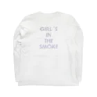 GIRL'S IN THE SMOKEのGIRL'S IN THE SMOKEロゴアイテム Long Sleeve T-Shirt :back