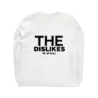THE DISLIKES 〜ザ・キライズ〜のTHE DISLIKES ロングスリーブTシャツの裏面