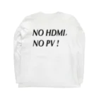 TVmanApparelのNO HDMI,NO PV! Long Sleeve T-Shirt :back