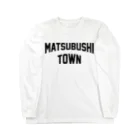 JIMOTOE Wear Local Japanの松伏町 MATSUBUSHI TOWN Long Sleeve T-Shirt