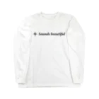 大賀ギタースクール - オフィシャルストアのSounds beautiful Tシャツ ロングスリーブTシャツ