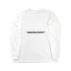 EMBARRASSMENT.のEMBARRASSMENT Long Sleeve T-Shirt