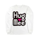 HugMee!のHugMee ロングスリーブTシャツ