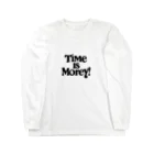 Super_BluemoonのTime is money!　時は金なり！ ロングスリーブTシャツ