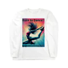 Koji_YamanouchiのBorn to Dance!! （踊るために生まれた!!)【やまぴーデザインvol.1】 ロングスリーブTシャツ