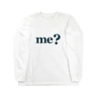 あなたの宇宙と私の宇宙は違うのかも知れないのme?(別色） Long Sleeve T-Shirt