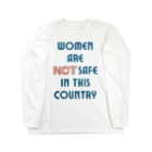 chataro123のWomen Are Not Safe in This Country ロングスリーブTシャツ