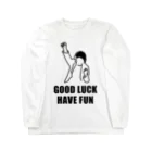 シンイチロォのおみせのGood Luck Have Fun(イラスト) Long Sleeve T-Shirt