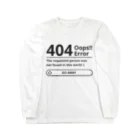 俺の404 not found error （働きたくない） 淡色地用 ロングスリーブTシャツ