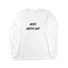 MORE HAPPY DAYのMORE HAPPY DAY Long Sleeve T-Shirt