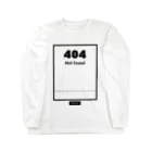 なでしこ@デザインのNot found 404 Long Sleeve T-Shirt