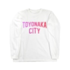 JIMOTO Wear Local Japanの豊中市 TOYONAKA CITY Long Sleeve T-Shirt