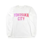 JIMOTO Wear Local Japanの横須賀市 YOKOSUKA CITY Long Sleeve T-Shirt