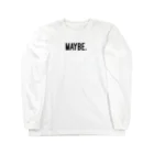 ハンナのMaybeとMust be Long Sleeve T-Shirt