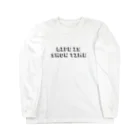 takakoの Life is SHOW TIME Long Sleeve T-Shirt