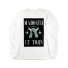 MADOATH ET TORN official GoodsのMADOATH ET TORN official Goods ロングスリーブTシャツ