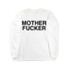 TOKYO LOGOSHOP 東京ロゴショップのMOTHERFUCKER-マザーファッカー- ロングスリーブTシャツ