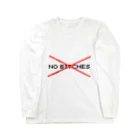 No Bitches 総塾長@REALITYの【第2弾】No Bitches Long Sleeve T-Shirt