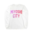 JIMOTOE Wear Local Japanのみよし市 MIYOSHI CITY Long Sleeve T-Shirt