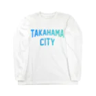 JIMOTOE Wear Local Japanの高浜市 TAKAHAMA CITY Long Sleeve T-Shirt