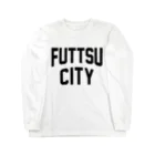 JIMOTOE Wear Local Japanの富津市 FUTTSU CITY Long Sleeve T-Shirt