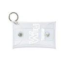 WhyのWhy/Pretending to understand? Mini Clear Multipurpose Case