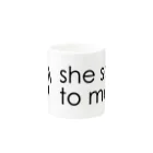 she said to meのUnit Design-MUG マグカップの取っ手の反対面